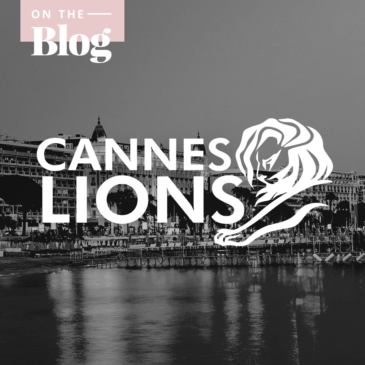 ...still recovering from an amazing week at #CannesLion 🦁. Peep our download on the blog: bit.ly/2lHPgrr