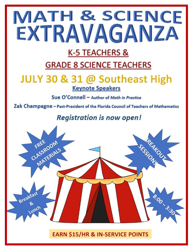 Come one, come all to the Math &amp; Science Extravaganza at Southeast HS on July 30 &amp; July 31 from 8:00 - 3:30.  Keynote speakers begin promptly at 8:30.  <a href="/SueOConnellMath/">Sue O'Connell</a> <a href="/Zakchamp/">Zak Champagne</a> <a href="/Manateeschools/">School District of Manatee County</a> #MathManatee #ScienceManatee #WeManatee