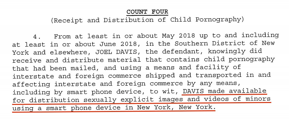 Unsealed Indictment For Joel Davis, Hillary Clinton's Campaign Chairman, Shows The Insane Sick Truth.Screenshots Of Each Count. (Not Graphic.)I Read The Complete Indictment. I Do NOT Recommend Reading It. Your Stomach Will Turn. You Will Cry.GRAPHIC! https://www.justice.gov/usao-sdny/press-release/file/1075016/download