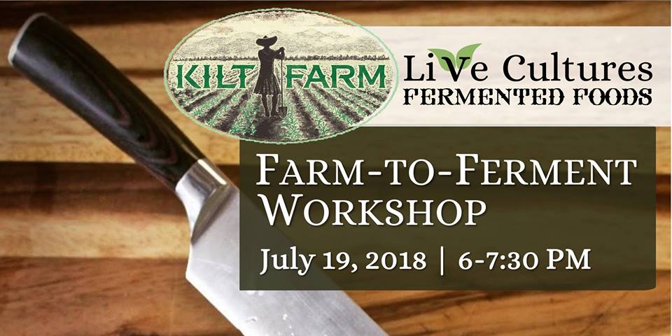 Kilt Farm Presents: Farm To Ferment Workshop with Live Cultures Fermented Foods - mailchi.mp/c16512df108e/k…