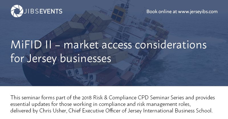 Part of the 2018 Risk &amp; Compliance CPD Seminar Series, the ‘MiFID II – market access considerations for Jersey businesses’ seminar is taking place on 11 September 2018. Find out more: ow.ly/SOaN30kRuE5