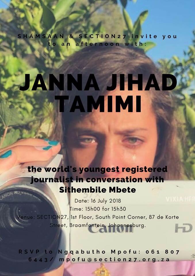 Palestinian activist and world’s youngest journalist @JannaJihad1 will be hosted by @SECTION27news in conversation with @sthembete next week Monday (16 July). Please RSVP to the details provided on the poster.