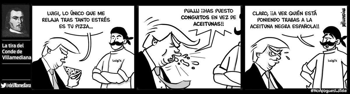 Sobre Trump y la #AceitunaNegra versa hoy la tira del <a href="/deVillamediana/">Conde Villamediana</a> 👀