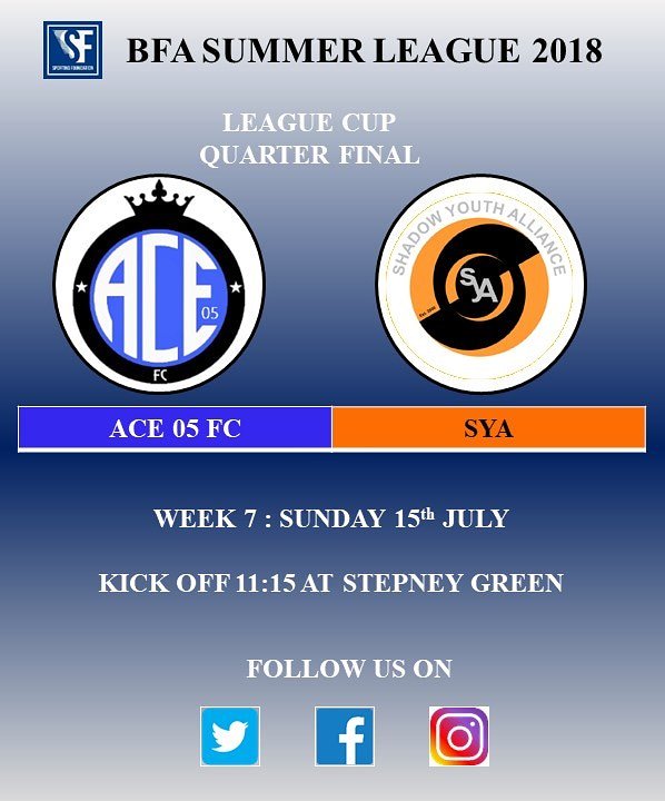 ACEFC2005's tweet photo. ACE are in BFA Summer League Cup Quarter Final action this Sunday against Championship side SYA! #BFAUK #SportingFoundation #GrassrootsFootball #SundayLeague #TowerHamlets #SummerLeague #ACE05FC #123ACE #ComeOnYouAce π΅β« https://t.co/0fJ9mtfZbR