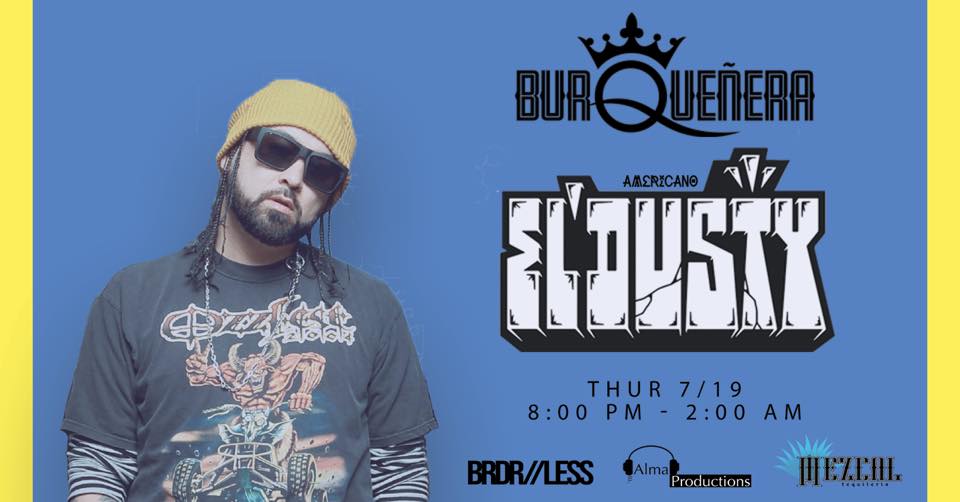 💃 ¡BURQUEÑERA! 💃

ABQs newest monthly show ftr the best Global Bass tunes: Latin, Moombahton, Baile Funk, Dance Hall, Electro Cumbia, Afro House &amp; many more!

Join us at <a href="/MezcalABQ/">Mezcal Tequileria</a> July 19th for the 2nd installment with Latin Grammy nominated producer, and DJ, <a href="/djdus/">EL DUSTY</a> LIVE!