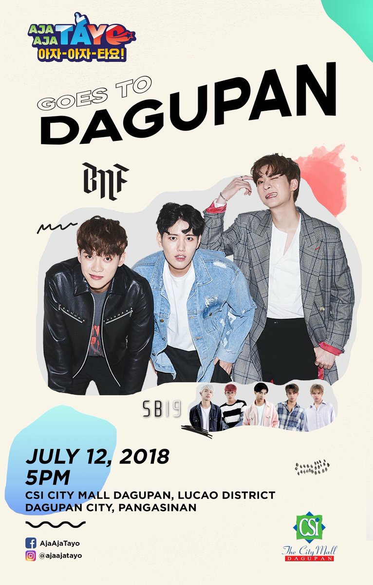 SB19Official's tweet photo. THE MALL SHOWS CONTINUE! Catch SB19 with @BNF_twit tomorrow at the AJA AJA Tayo mall show at CSI City Mall Dagupan City! The show will start at 5pm, and it's completely free! Hope to see you there! 🎉

#SB19 #에스비19 #AjaAjaTayo https://t.co/Xh4p5u9jOG