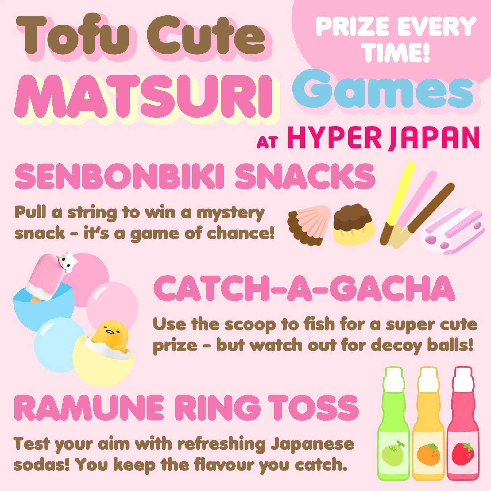 Quentin @ Tofu Cute on Twitter: "If you didn't know already, we're bringing  three exciting 'Matsuri Games' to HYPER JAPAN this weekend! You'll win a  prize every time, and there's some super