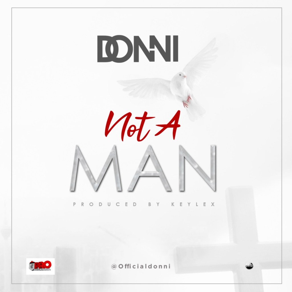 SkinMic's tweet image. Donni – Not A Man iwonpopular.com.ng/donni-not-a-ma…