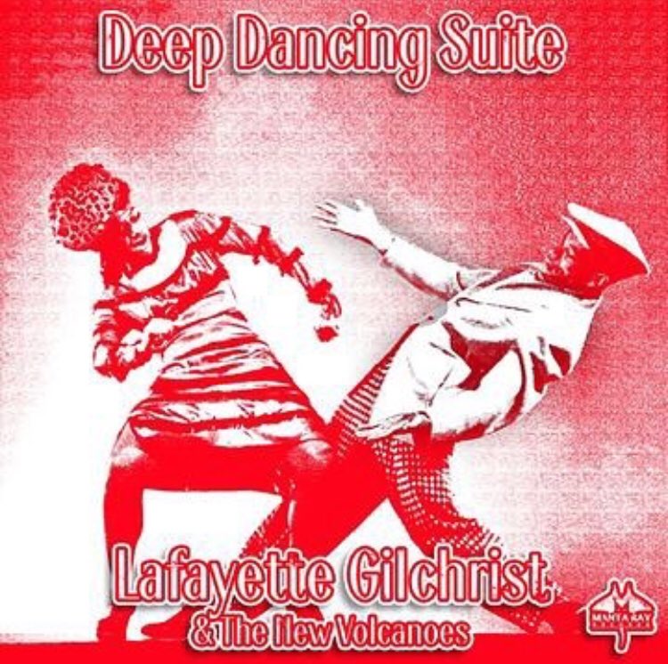 MantaRayRecords's tweet photo. Don't miss this fantastic new EP by Lafayette Gilchrist &amp; The New Volcanoes! "Deep Dancing Suite" drops this Friday July 13th on Apple Music, Spoitfy, and Soundcloud. #jazz #dance #smooth #newmusic #mantarayrecords #lafayettegilchrist #newvolcanoes https://t.co/gi5Iz4gSDZ