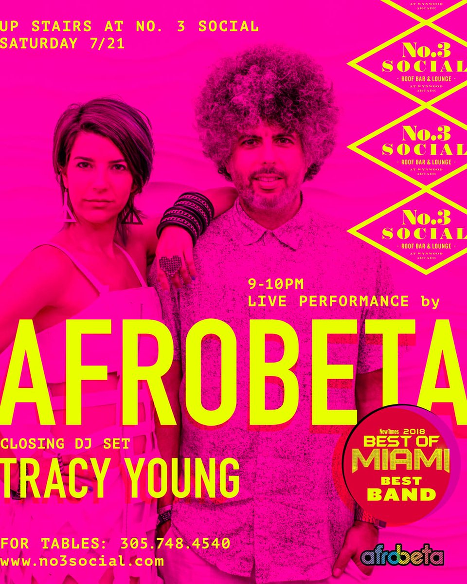 DJTracyYoung's tweet photo. Join me at @no3social on Sat, 7/21 to hear #Electro #Funk band, @afrobeta play live from 9-10pm on the rooftop. Then, enjoy a closing #DJ set under the stars by yours truly. Call (305) 748-4540 for advance table reservations. #Afrobeta #Wynwood #Miami #TracyYoung #SaturdayNight https://t.co/95ORybXQY8