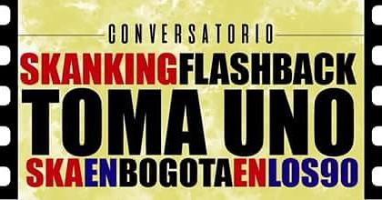 LASEVERA's tweet photo. 13 de julio inicia preventa en @LLanzallamas librería durante este conversatorio. #SkankingFlashback https://t.co/R3H0XV7qqK