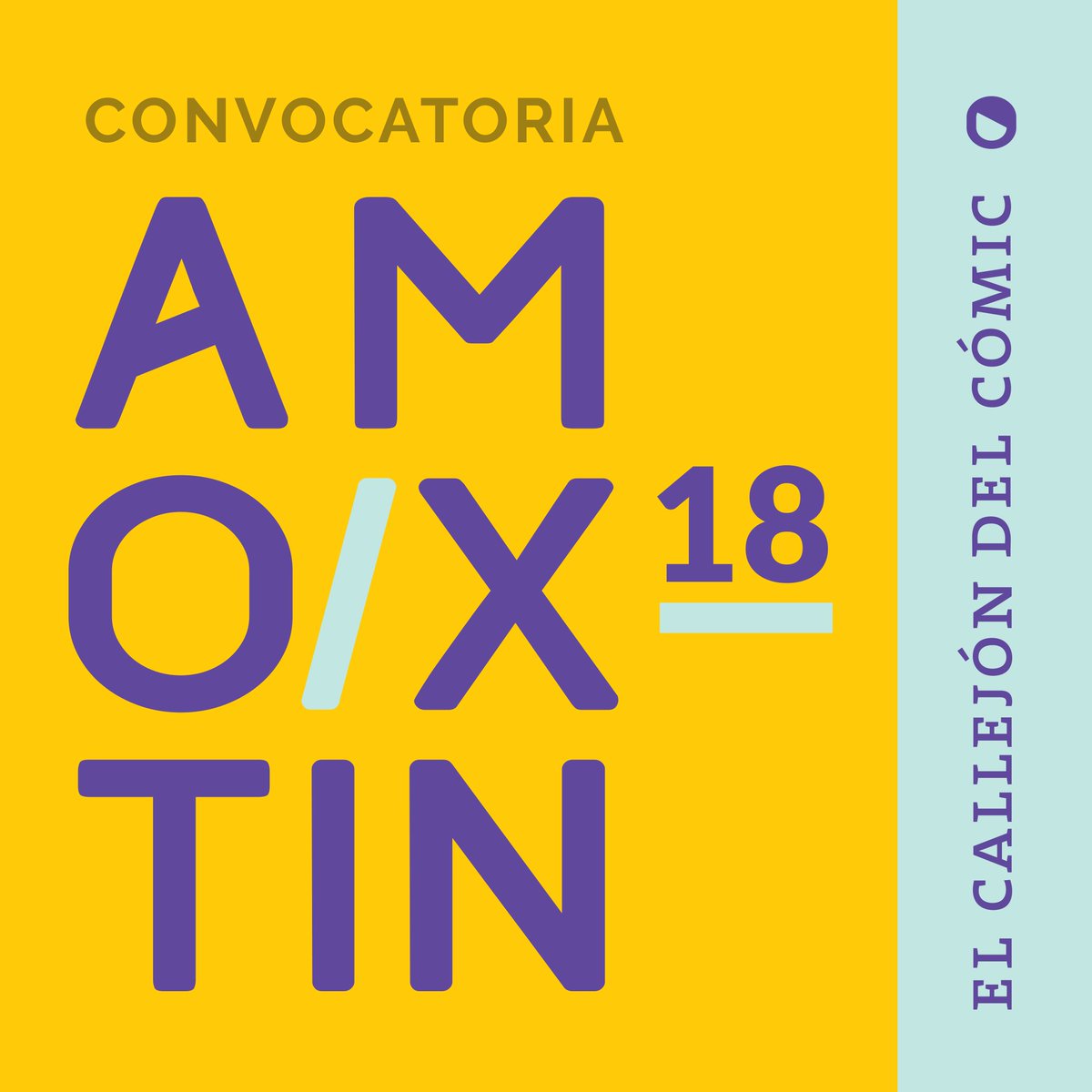 AMOXTIN - El callejón del cómic. 

¡Vende tu arte en el Festival #Pixelatl 2018!

Convocatoria abierta.

Consulta las bases en: 
bit.ly/Pxltl1818

#Amoxtin #Cómic #Ilustración