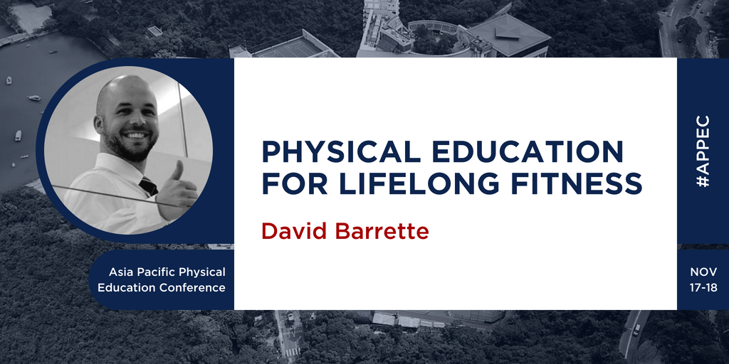 #appec2018 presentation: Physical Education For Lifelong Fitness bit.ly/2N4XLbR