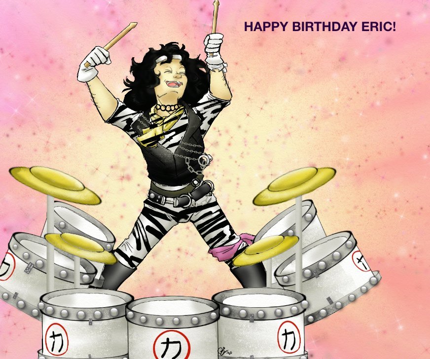 HAPPY BIRTHDAY ERIC CARR! You are in our hearts forever, MISS YA 