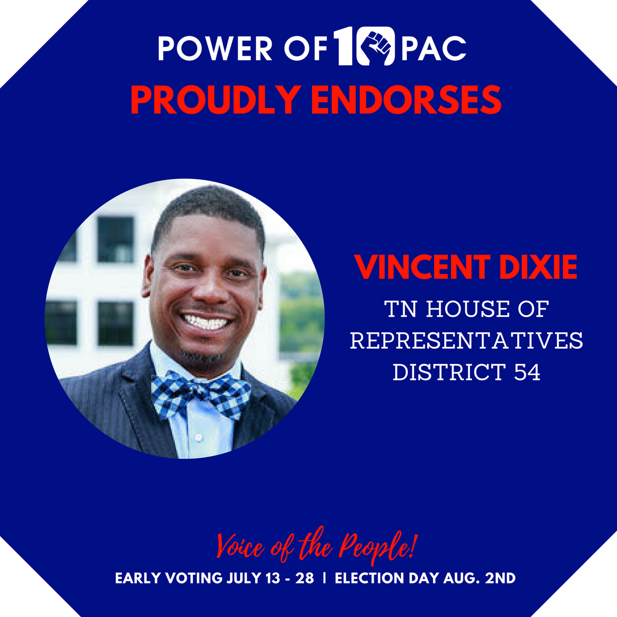 powerof10pac's tweet photo. We're proud to endorse @vincentdixie54. A Nashville business owner and family man, Vincent will be a welcomed fresh face to the Tennessee House of Representatives to represent District 54.
Early voting starts tomorrow. Make the right choice. #OurChoiceOurVote #ElectProgress https://t.co/409anoSIRF