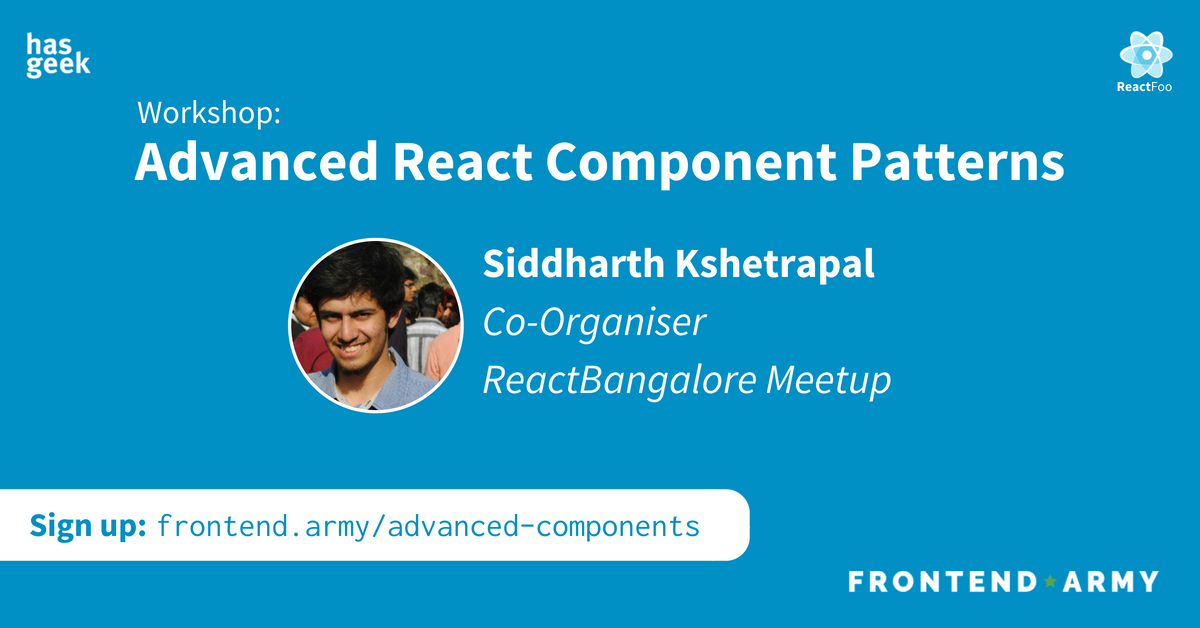 ReactFoo's tweet photo. There's a lot out there: Higher order components, Render props, Compound components, Provider methods. Learn which component pattern will make your codebase better in which use case. Attend @siddharthkp's advanced #react workshop on 14th July https://t.co/JSXB3HeBOU #FrontendArmy https://t.co/uJKMTdPf2S