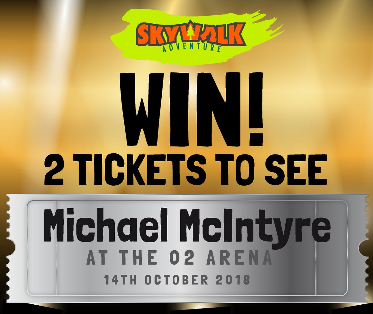 #COMPETITION TIME!!!!!!! We are giving you the #chance to #WIN #TWO #TICKETS to see #MICHAEL #MCINTYRE!!!!! 
1: #Upload a #photo of you at Skywalk Adventure on #Facebook, #Instagram, or #Twitter
2: TAG us in your photo <a href="/Skywalkadv/">Skywalk Adventure</a>
3: Hashtag #SkywalkSummer
GOOD LUCK!! :)