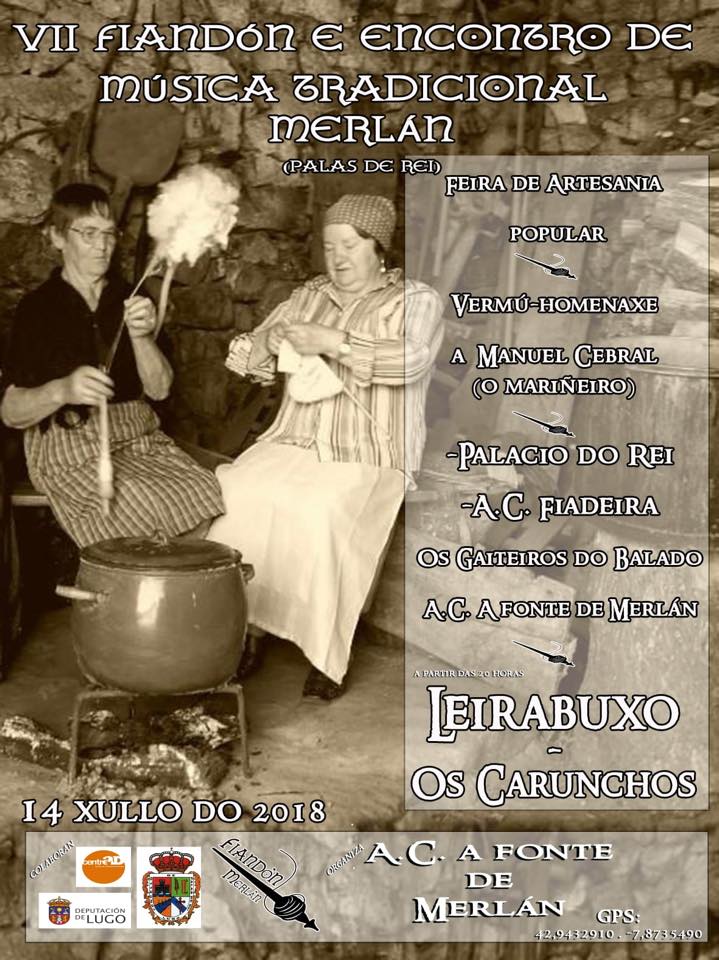 Este sábado 14 de xullo 2018 en Merlán o VII fiandón e Encontro de Musica Tradicional. Non volo perdades!!!.