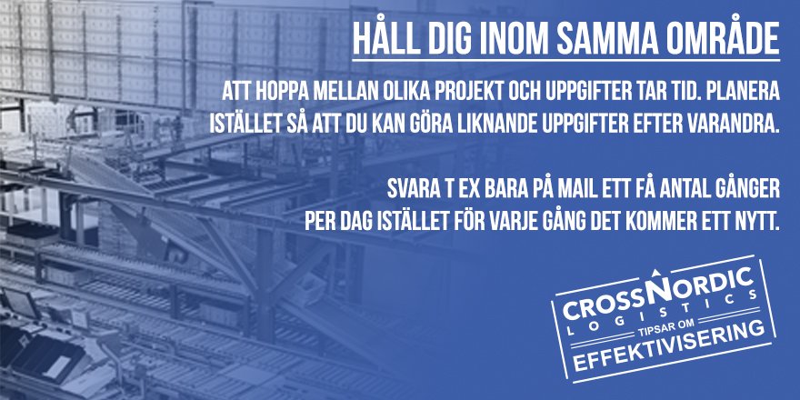 Att hopppa runt bland olika uppgifter är tidskrävande. Planera istället så att du gör liknande uppgifter samtidigt. #veckanstips #effektivt #3pl #ehandel #logistik #automatlager