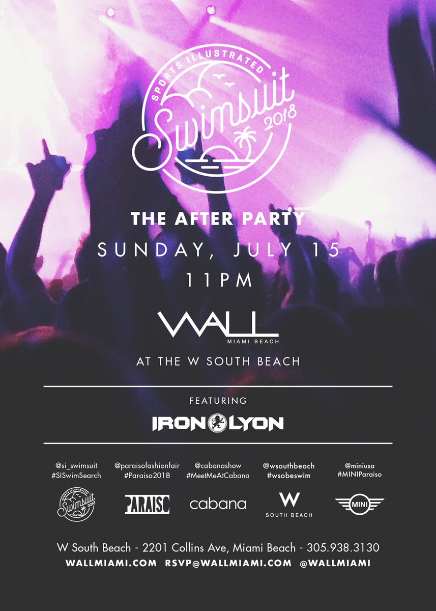 WALLmiami's tweet photo. This Sunday we’re we’re hosting the sexiest @si_swimsuit #SWIMweek2018 Afterparty! Featuring sounds by @djironlyon #WALLers #WALLmiami #SISwimsearch #Paraiso2018 #MeetMeAtCabana #wsobeswim #miniparaiso https://t.co/4QBKojlspB