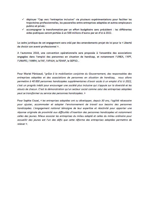 .<a href="/murielpenicaud/">Muriel Pénicaud</a> et <a href="/s_cluzel/">Sophie Cluzel 🇨🇵🇪🇺</a> ont signé aujourd'hui l’engagement national  "Cap vers l’entreprise inclusive 2018-2022" avec l’ @UNEA_France, l’ <a href="/apfhandicap/">APF France handicap</a> et l’<a href="/Unapei_infos/">Unapei</a>. 

Objectif ➡ 40 000 #emplois supplémentaires en 4 ans dans les entreprises adaptées.

#Handicap