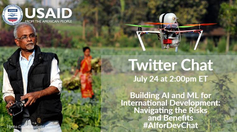 startupgrindmia's tweet image. Does your bureau or mission have projects that use artificial intelligence or machine learning?  Twitter Chat hosted by @USAID_Digital, 2-3pm ET July 24. Use #AIforDevChat to participate in discussion about the promises and risks of using AI and ML in developing countries.