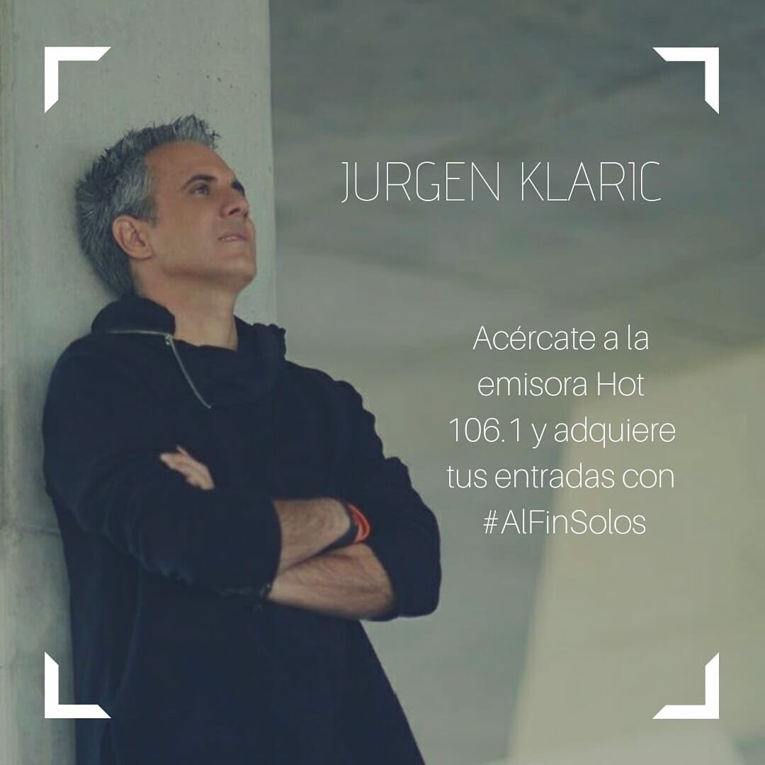 Hoy a las 7pm ven a los estudios de Hot 106 y compra tus entradas para Jürgen Klaric a precio especial y con obsequios especiales!! #alfinsolos