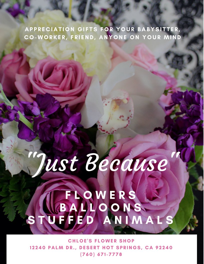 Flowersby_Chloe's tweet photo. Have someone in mind you would like to give them something special "Just Because"? Check out our website https://t.co/v9461Ch6g3 for ideas or stop by our location 12240 Palm Dr., Desert Hot Springs, CA 92240, Hablamos Español. #chloesflowershop #flowershop  #justbecauseflowers https://t.co/zpzSgZA384