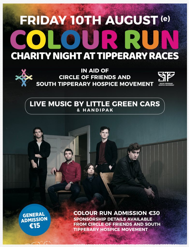 Colour Run 2018 promises a great night’s entertainment at Tipperary Racecourse on Friday 10th August. Come along and support South Tipperary Hospice Movement and Circle of Friends Cancer Support Centre Tipperary Town.