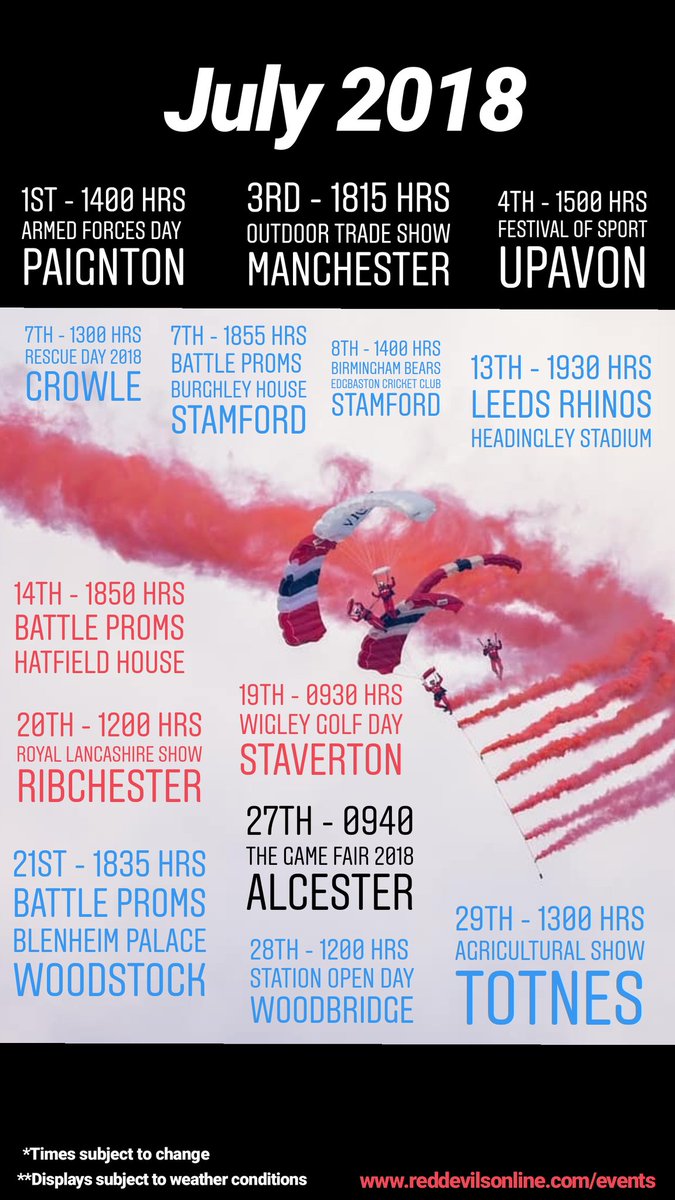 RedDevilsOnline's tweet photo. MONTHLY UPDATE:

Red Devils Display List ~ JULY 2018

▶*Yearly list updated regularly on our website at https://t.co/R0JwikOYo6 

▶*All displays are subject to weather conditions &amp; times may change

#RedDevilsFreefallTeam #RedDevilsDisplay #ParachuteRegiment #BritishArmy https://t.co/8yEXt0vY4n