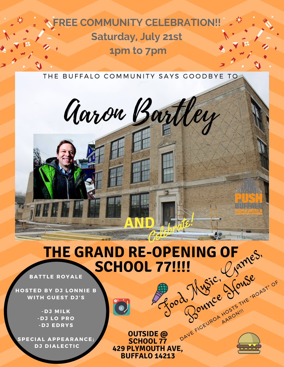 PUSHBuffalo's tweet photo. #SaveSchool77 and Aaron Bartley Salute, Sat. July 21st 1-7pm https://t.co/vVBTpPX9Vb https://t.co/JotHGVkHke