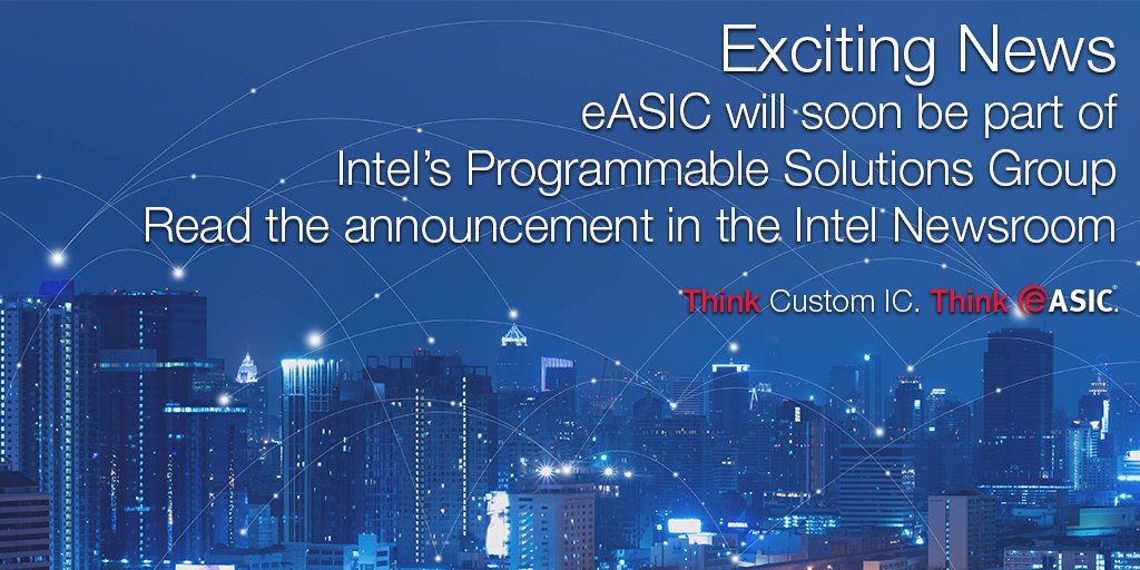 easic's tweet image. Exciting News: @easic will soon be part of @intel's Programmable Solutions Group. Read the announcement in the Intel Newsroom newsroom.intel.com/editorials/mcn… #intel #easic #announcement #PSG