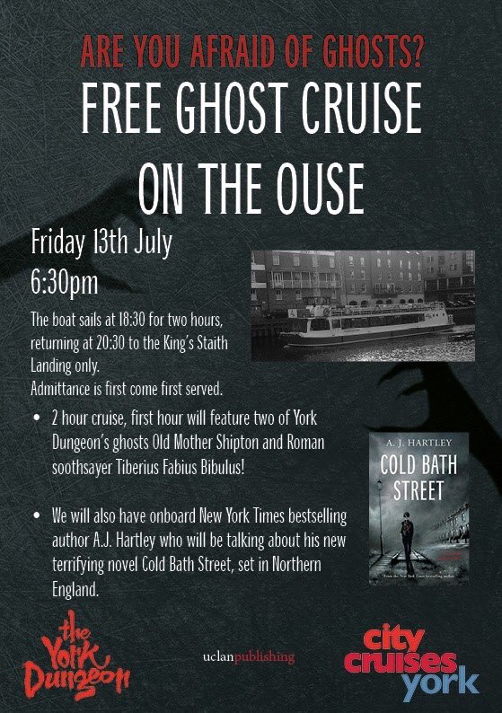 York tomorrow on the @authorajhartley national tour for #ColdBathStreet Free ghost cruise on the Ouse with York Dungeon @YorkExplore @YLGYorksHumber @YorkLibrariesUK @yorkshirepost @Yorkshire2018  @yorkracecourse @LeedsNews @yorkghostfinder @yorkghostbus @yorkghosts @YorkGhOsT