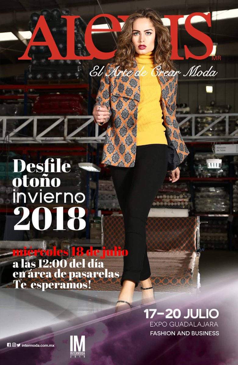 AlexisModa's tweet photo. El próximo miércoles 18 de Julio será nuestro desfile ALEXIS OTOÑO.INVIERNO 2018. No olvides, te esperamos en área de pasarelas a las 12 del día, ven y conoce la nueva colección #AlexisModa #MujerAlexis #AlexisEnIntermoda #Intermoda #AlexisOtoñoInvierno2018 https://t.co/tf3DoXYMeX