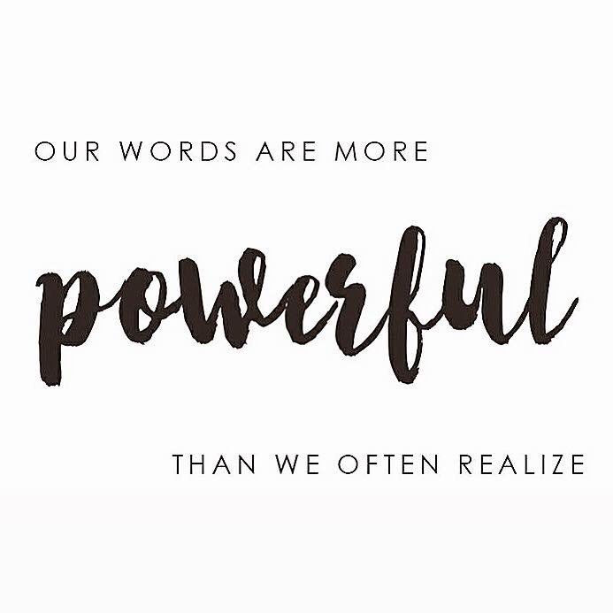 Words are powerful. (h/t @AnneGradyGroup) #ThursdayThoughts #speakwithkindness