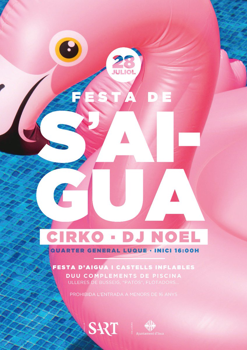 Ja està aquí la #festa més esperada d'#incaciutat... i la més #fresca i #divertida. Dia 28 de juliol te volem a partir de les 16h a sa #festadesaigua2018 Vine ben equipat per passar-ho bé. <a href="/incaciutat/">Ajuntament d’Inca</a> i <a href="/SARTClub/">SART Club</a> farem que t'ho passis moooolt bé! Hi haurà concert de Cirko!