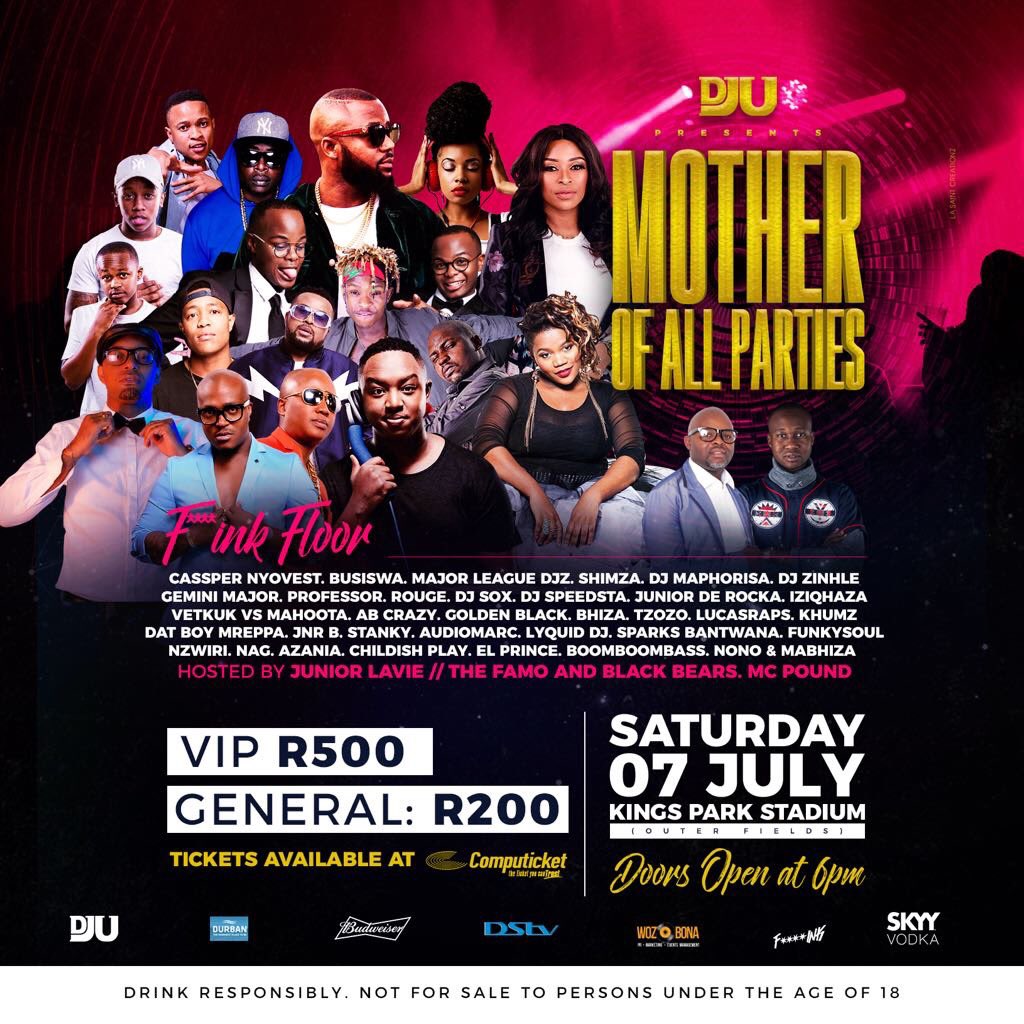 Sat 7TH July @KingParkStadium #DJUMotherOfAllParties.. Hurry up &amp; get your Tickets <a href="/Computicket/">Computicket</a> now coz kuzofiwaaa heavyyy!!