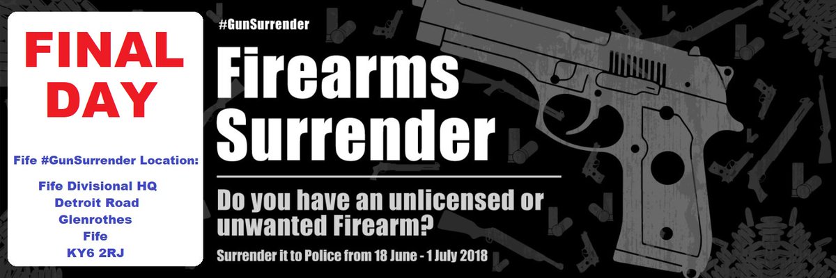PSOSFife's tweet image. #FinalDay - Today is your last chance to surrendered unlicensed or unwanted firearms or ammunition in the #Kingdom.

Please surrender to:  Glenrothes Police Station, Detroit Road, Glenrothes, Fife, KY6 2RJ. 

#GunSurrender #LastChance