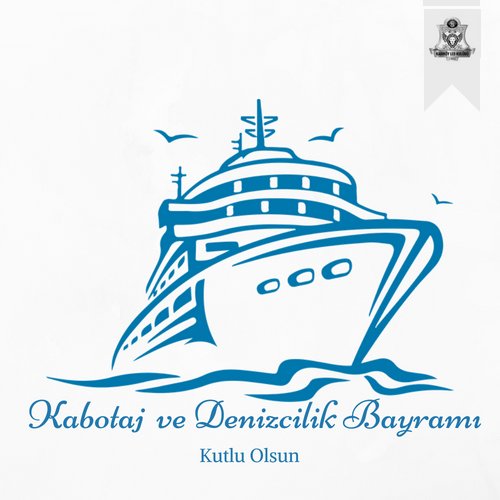 Kabotaj ve Denizcilik Bayramınız Kutlu Olsun⚓️⛴