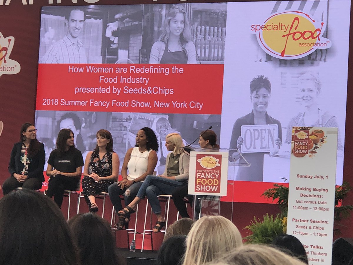Seeds&amp;Chips panel on How Women are Redefining the Food Industry on the Excite Talk stage. #sfanews #FancyFoodShow
