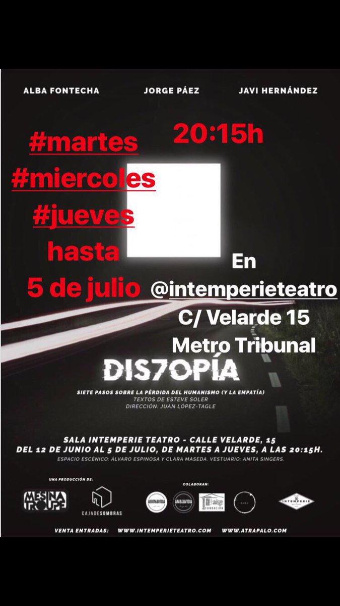 dis7opia's tweet image. #ultima #semana  para #disfrutar disfrutar de #dis7opía de @SolerEsteve #martes #miercoles #jueves 20:15h en @intemperieteatr #Teatro #madrid #distopía
