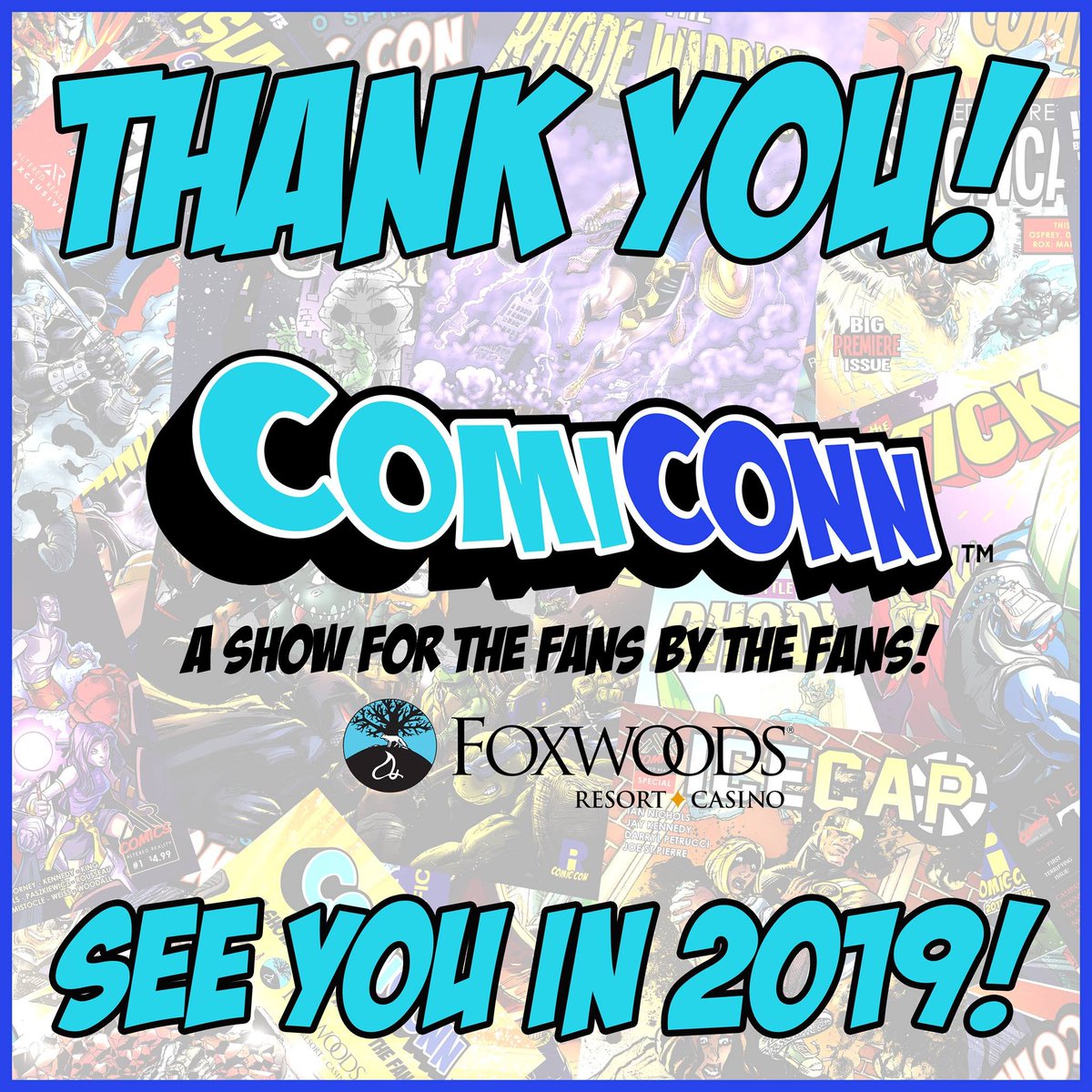#ComiCONN2018 is in the books!

Thank you to our guests, artists, creators, vendors, volunteers, staff, @FoxwoodsCT, and fans for a successful 9th year!

#ComiCONN is and will always be #AShowForTheFansByTheFans!'

#FoxwoodsResortCasino #AlteredRealityEntertainment #Connecticut