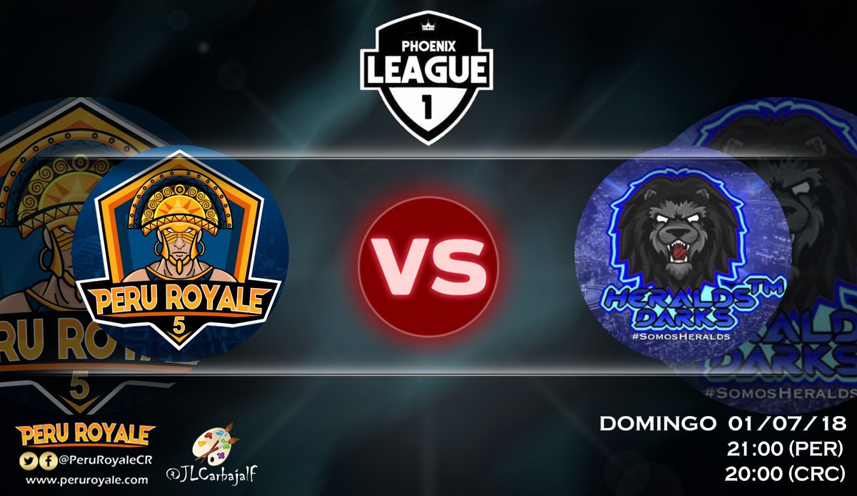 📆 Hoy, Domingo 01/07/18    🕧 21:00🇵🇪  20:00🇨🇷
⚔️ <a href="/PeruRoyale5/">PERU ROYALE 5 🇵🇪</a>  🆚 @HeraldstmD 
🏆 <a href="/PhoenixLeagueCR/">PhoenixLeagueCR</a>