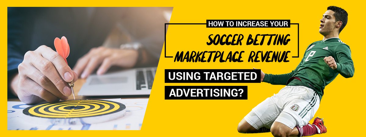 CapperTech's tweet image. How To Increase Your Soccer Betting Marketplace Revenue Using Targeted Advertising? buff.ly/2lPVXYu #Cappertech #White-Label #BettingTipsSoftware