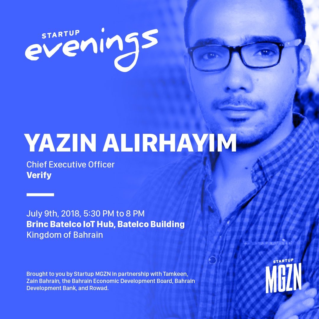 Join us on July 9th, for our next Startup Evenings with <a href="/yazinsai/">Yazin</a> CEO of <a href="/verif_yas/">Ѵerify.as</a>  where he’ll share with us his story of how he went from a #StartupWeekend first place winner to a company that was acquired by <a href="/amazon/">Amazon</a>.
Hurry up &amp; register 👉 matterinhand.typeform.com/to/nFR2Pp
#Bahrain