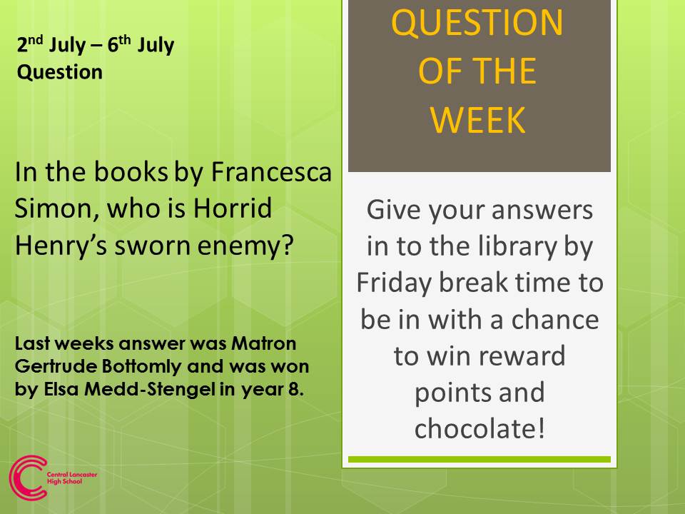 CLHSLib's tweet image. CLHS Question of the week, another question from Emily in year 8. Only 2 more weekly questions to go before the end of the academic year, where has the year gone!