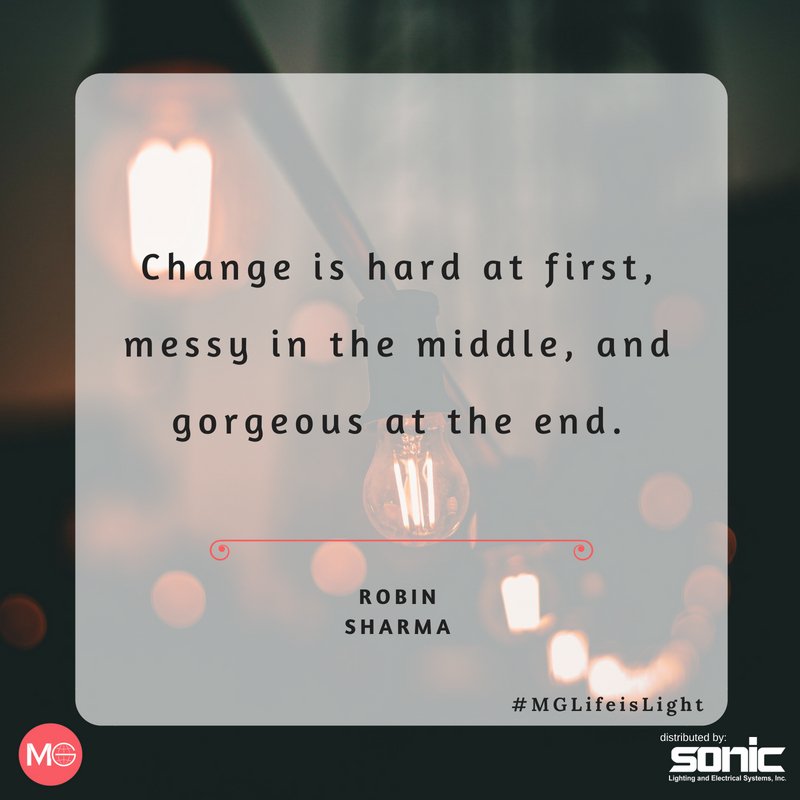 mgledlightingph's tweet photo. Change is hard at first, messy in the middle and gorgeous at the end. 😊

#MotivationalMonday #MGLifeisLight
Check our website for complete product list of MG: https://t.co/F6OMVhJlGm
or contact us at:
Telephone: +63(2) 528-8750 
Email: info@sonic.ph https://t.co/PkGsRid1So