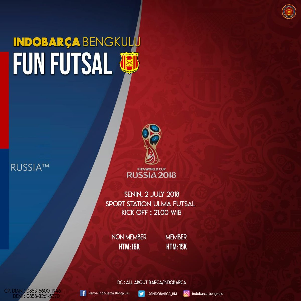 INDOBARCA_BKL's tweet image. BENGKULU | #FUNFUTSAL @INDOBARCA_BKL | Senin, 02/07-Jam 21.00 WiB | Di Ulma Futsal (Padang Dedok) | CP : 0823 7679 0022 #ChapterEvent