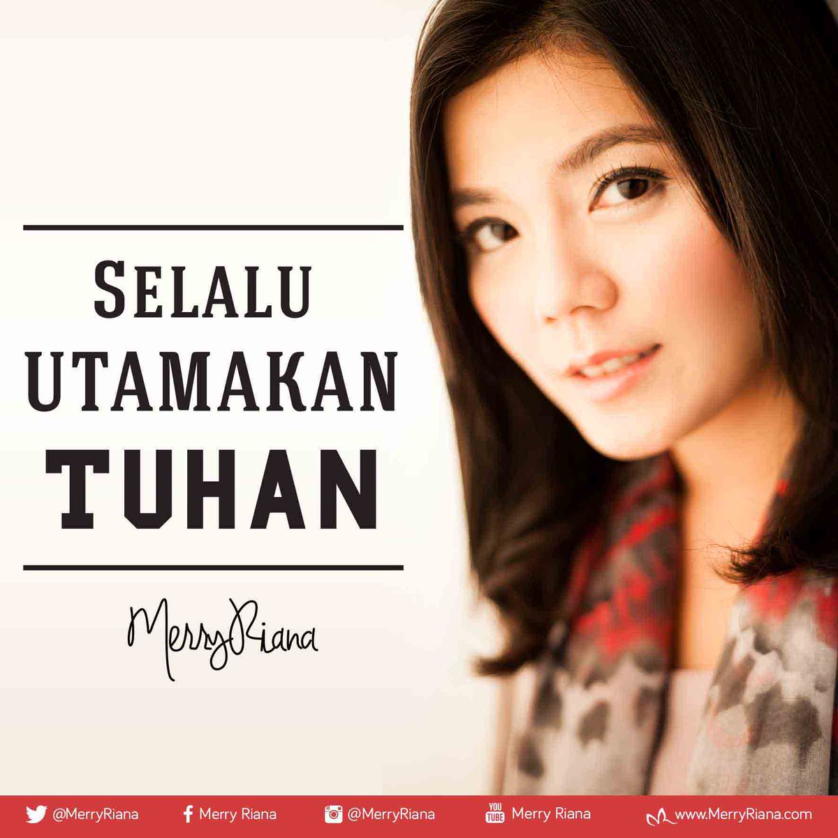 MerryRiana's tweet image. SELALU UTAMAKAN TUHAN #Motivasi #MerryRiana