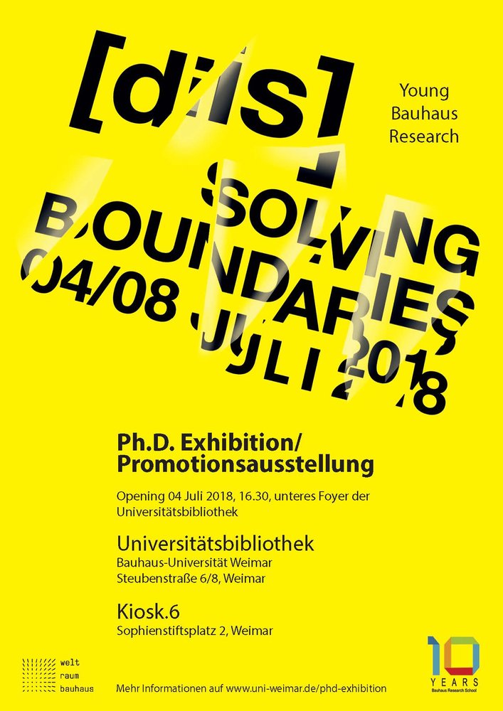 bauhaus_uni's tweet photo. »[dis]solving boundaries« lädt Promovierende und  Interessierte ein, sich vom 4. zum 8. Juli 2018 in zahlreichen Veranstaltungen auszutauschen und Ideen zur Unterstützung der Nachwuchsforschung zu entwickeln. Mehr Informationen: https://t.co/HZo59lWQjO https://t.co/F4ayKl6xP1